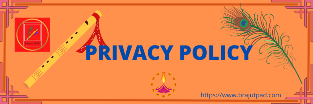 Privacy Policy- Brajutpad